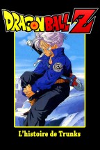 Dragon Ball Z - L'Histoire de Trunks en streaming