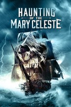 Haunting of the Mary Celeste en streaming