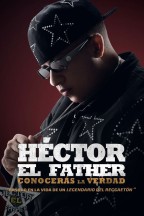 Héctor El Father: Conocerás la verdad en streaming