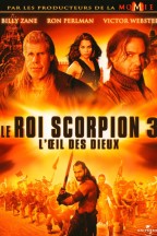 Le Roi Scorpion 3, L'Œil des dieux en streaming