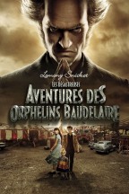 Les Désastreuses Aventures des Orphelins Baudelaire en streaming